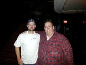 Brian (Our Operations Manager) and Ralphie May
